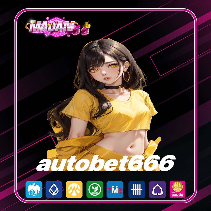 autobet666 เว็บแท้ไม่ผ่าน Agency  ไม่มีล็อคยูสเซอร์